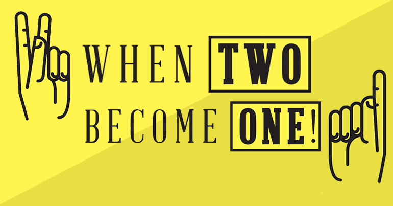 When Two Become One