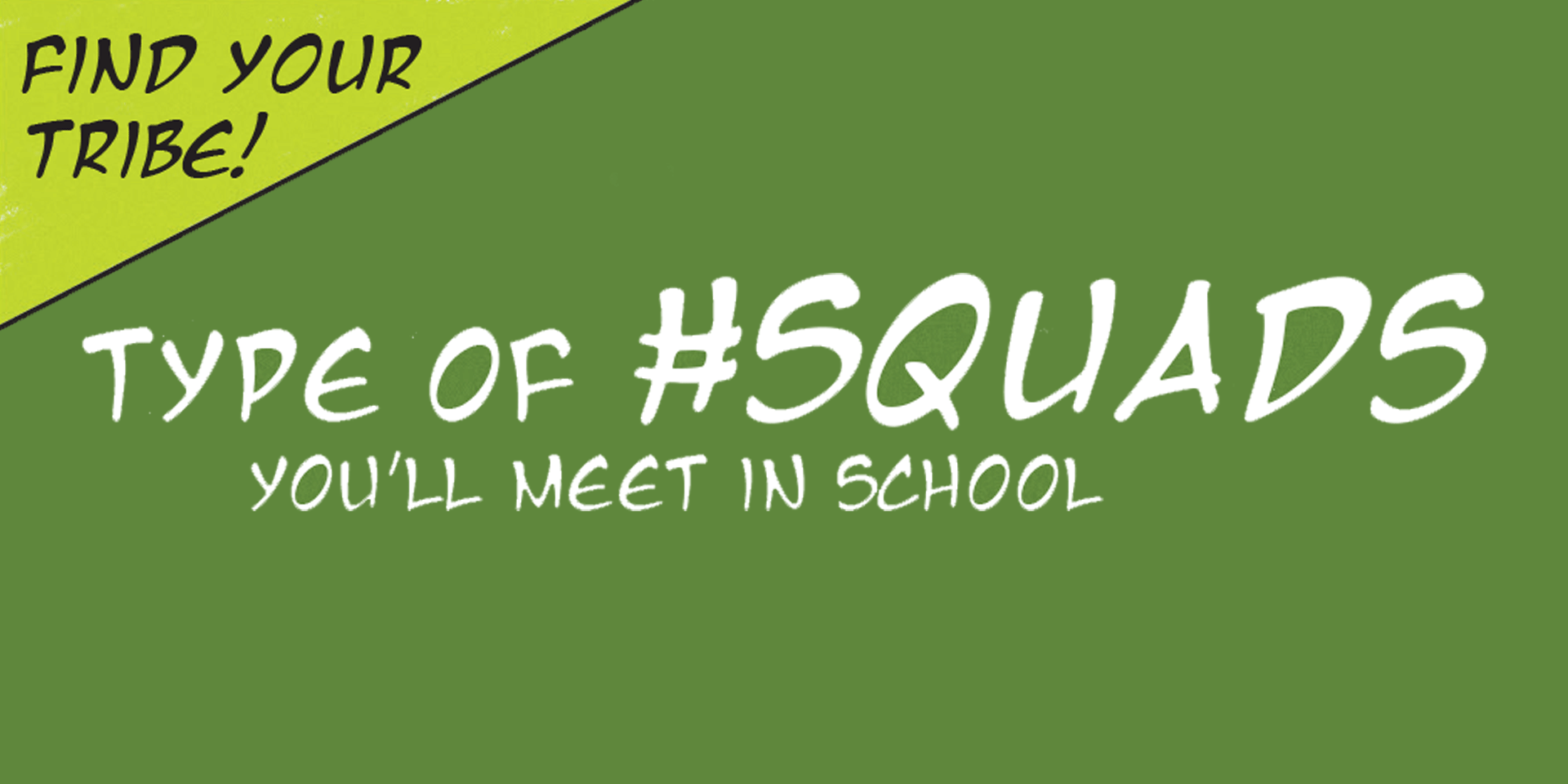 Type of #Squads You'll Meet in School